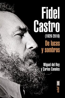 FIDEL CASTRO | 9788441437203 | CANALES, CARLOS / DEL REY, MIGUEL