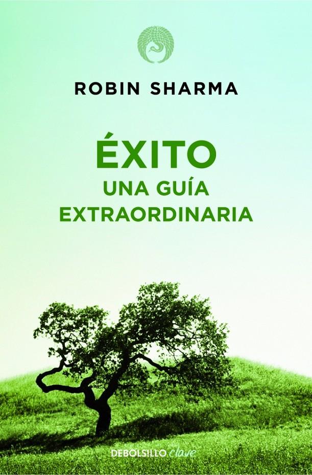 ÉXITO UNA GUÍA EXTRAORDINARIA | 9788499086187 | SHARMA,ROBIN