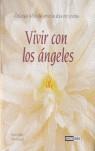 VIVIR CON LOS ANGELES | 9788475563893 | PASCUET, PERE / LOPEZ, NURIA