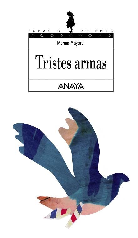 TRISTES ARMAS (ESPACIO ABIERTO) | 9788466700931 | MAYORAL, MARINA