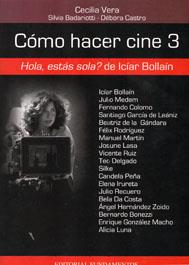 COMO HACER CINE 3 | 9788424509231 | VERA, CECILIA; BADARIOTTI, SILVIA; CASTRO, DEBORA