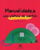 MANUALITATS AMB PLATS DE CARTRO | 9788484180784 | BERNADETTE THEULET-LUZIÉ