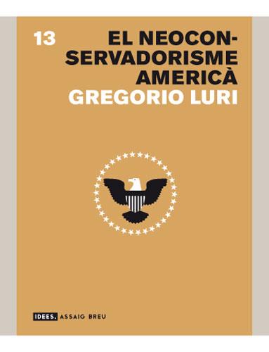 NEOCONSERVADORISME AMERICA | 9788496521193 | LURI, GREGORI