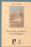 SOCIEDAD Y POLITICA EN EL MAGREB | 9788483190074 | LACOMBA, JOAN