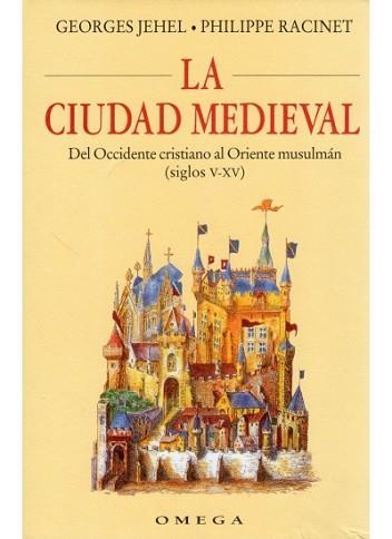 CIUDAD MEDIEVAL, LA | 9788428211147 | JEHEL, GEORGES