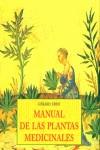 MANUAL DE LAS PLANTAS MEDICINALES | 9788476517284 | EDDE, GERARD