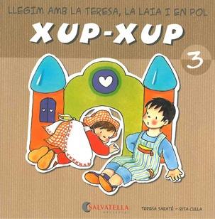 XUP-XUP 3 | 9788484125716 | SABATÉ RODIÉ, TERESA