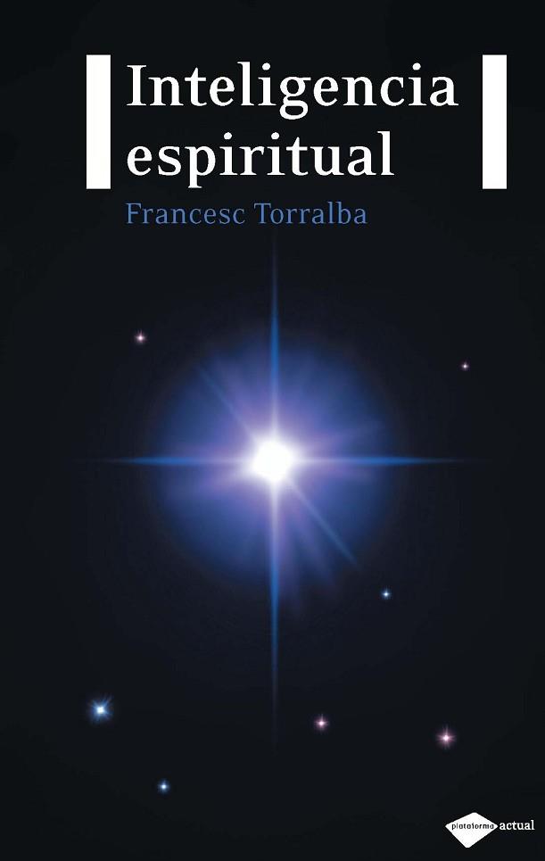 INTELIGENCIA ESPIRITUAL | 9788496981744 | TORRALBA, FRANCESC