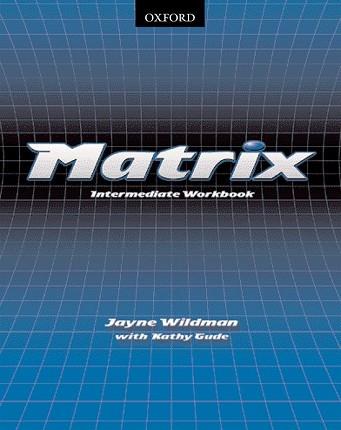 MATRIX INTERMEDIATE WORKBOOK | 9780194369855 | WILDMAN, JAYNE