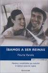 IBAMOS A SER REINAS | 9788466638654 | VARELA, NURIA
