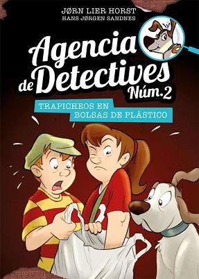 AGENCIA DE DETECTIVES NÚM. 2 - 8. TRAPICHEOS EN BOLSAS DE PLÁSTICO | 9788424663148 | HORST, JORN LIER