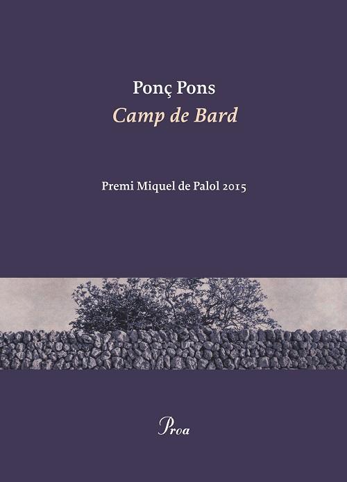 CAMP DE BARD | 9788475885940 | PONS GIMÉNEZ, PONÇ