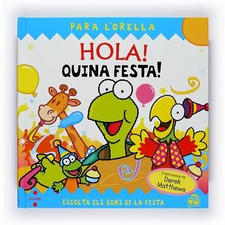 HOLA QUINA FESTA | 9788466120128 | MATTHEWS, DEREK