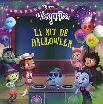 VAMPIRINA. LA NIT DE HALLOWEEN | 9788491376293 | DISNEY