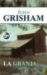 GRANJA LA | 9788466629584 | GRISHAM, JOHN