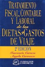 TRATAMIENTO FISCAL CONTABLE Y LABORAL DE LAS DIETAS Y GASTOS | 9788489786769 | CARAZO, INOCENCIO