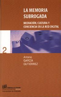 MEMORIA SUBROGADA, LA | 9788433828538 | GARCIA GUTIERREZ, ANTONIO