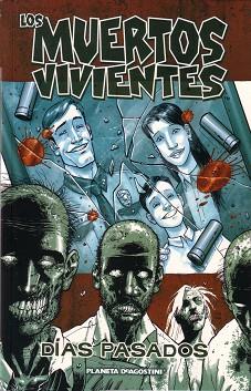 THE WALKING DEAD, DÍAS PASADOS | 9788467414172 | KIRKMAN, ROBERT  / MOORE, TONY