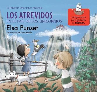 LOS ATREVIDOS EN EL PAÍS DE LOS UNICORNIOS (EL TALLER DE EMOCIONES) | 9788448845834 | PUNSET, ELSA / BONILLA, ROCIO