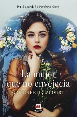 MUJER QUE NO ENVEJECÍA | 9788417708863 | DELACOURT, GRÉGOIRE