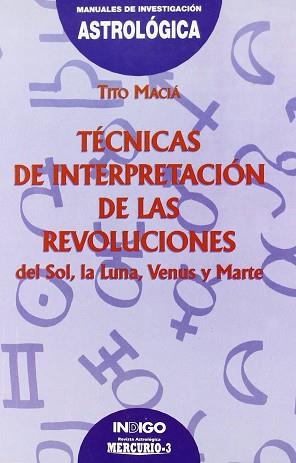 TECNICAS DE INTERPRETACION DE LAS REVOLUCIONES | 9788486668921 | MACIA,TITO