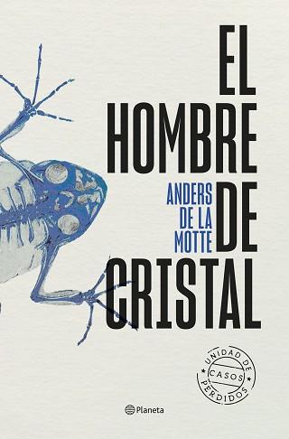 HOMBRE DE CRISTAL | 9788408298816 | MOTTE, ANDERS DE LA