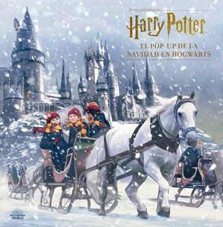 HARRY POTTER: EL POP-UP DE LA NAVIDAD EN HOGWARTS | 9788467937558 | JODY REVENSON