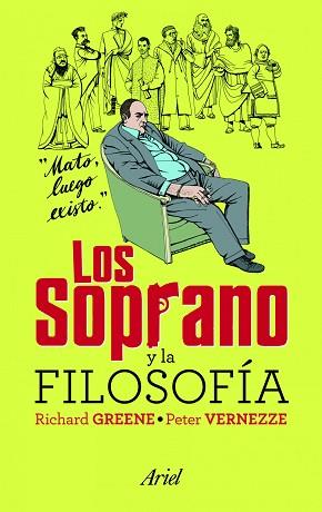 SOPRANO Y LA FILOSOFIA LOS | 9788434469273 | GREENE, RICHARD / VERNEZZE, PETER