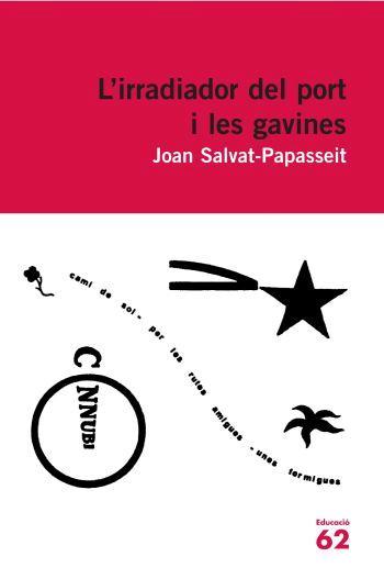 IRRADIADOR DEL PORT I LES GAVINES L' | 9788429760224 | SALVAT-PAPASSEIT, JOAN