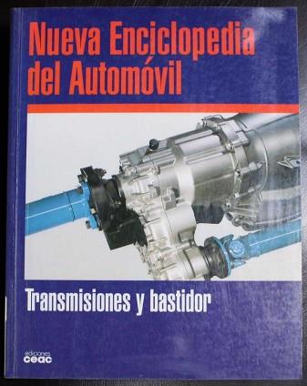 TRANSMISIONES Y BASTIDOR NUEVA ENCILCOPEDIA AUTOMOBIL | 9788432911828 | CASTRO VICENTE, MIGUEL DE