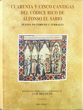 45 CANTIGAS DEL CODICE RICO DE ALFONSO EL SABIO | 9788476512548 | BELTRAN, LUIS