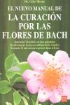 NUEVO MANUAL DE LA CURACION POR LAS FLORES DE BACH | 9788479271091 | BLOME, GOTZ