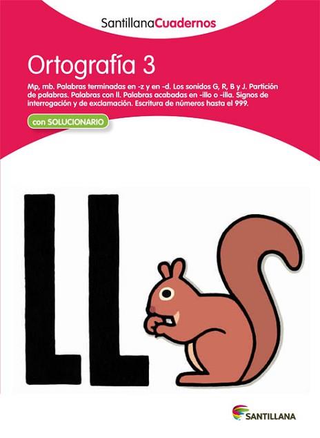 ORTOGRAFÍA 3 SANTILLANA CUADERNOS | 9788468012223 | VV. AA.