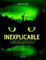 INEXPLICABLE : LA GRAN ENCICLOPEDIA DE LOS FENOMENOS PARANOR | 9788484413387 | GOMEZ CALVO, IGNACIO TR.