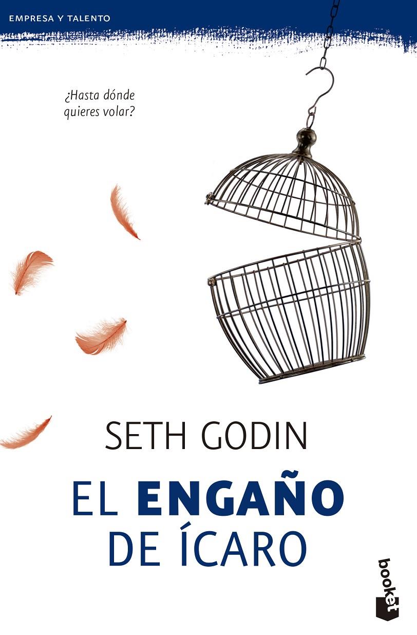 EL ENGAÑO DE ÍCARO | 9788498753752 | SETH GODIN