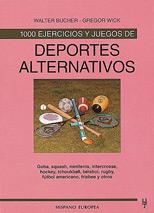 1000 EJERCICIOS Y JUEGOS DE DEPORTES ALTERNATIVOS % | 9788425510748 | BUCHER, WALTER