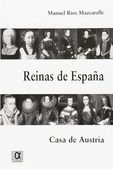 REINAS DE ESPAÑA | 9788488676405 | RIOS MAZCARELLE, MANUEL