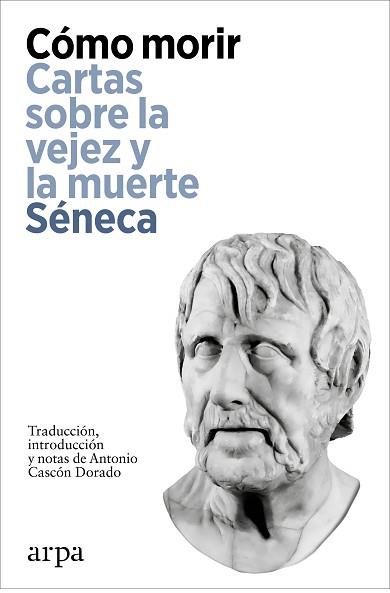 CÓMO MORIR | 9788419558923 | SÉNECA