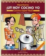 UF HOY COCINO YO (COCINA SUPERFACIL) | 9788484181217 | ZUERAS, MIGUEL