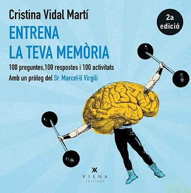 ENTRENA LA TEVA MEMÒRIA | 9788483308219 | VIDAL, CRISTINA