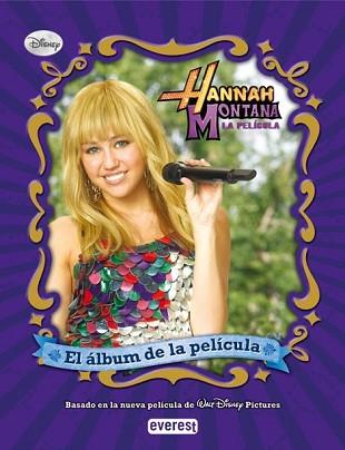 HANNAH MONTANA ALBUM DE LA PELICULA | 9788444163376 | AA.VV.