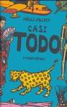 CASI TODO ( LIBRO GIGANTE ) | 9788476697085 | JOLIVET, JOËLLE