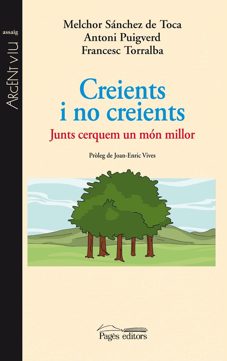 CREIENTS I NO CREIENTS | 9788499752433 | SÁNCHEZ DE TOCA, MELCHOR/PUIGVERD, ANTONI/TORRALBA ROSELLÓ, FRANCESC