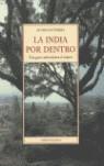 INDIA POR DENTRO LA ( UNA GUIA CULTURAL PARA EL VIAJERO ) | 9788497164900 | ENTERRIA, ALVARO