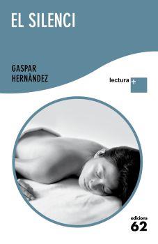 SILENCI EL | 9788429766486 | HERNANDEZ, GASPAR