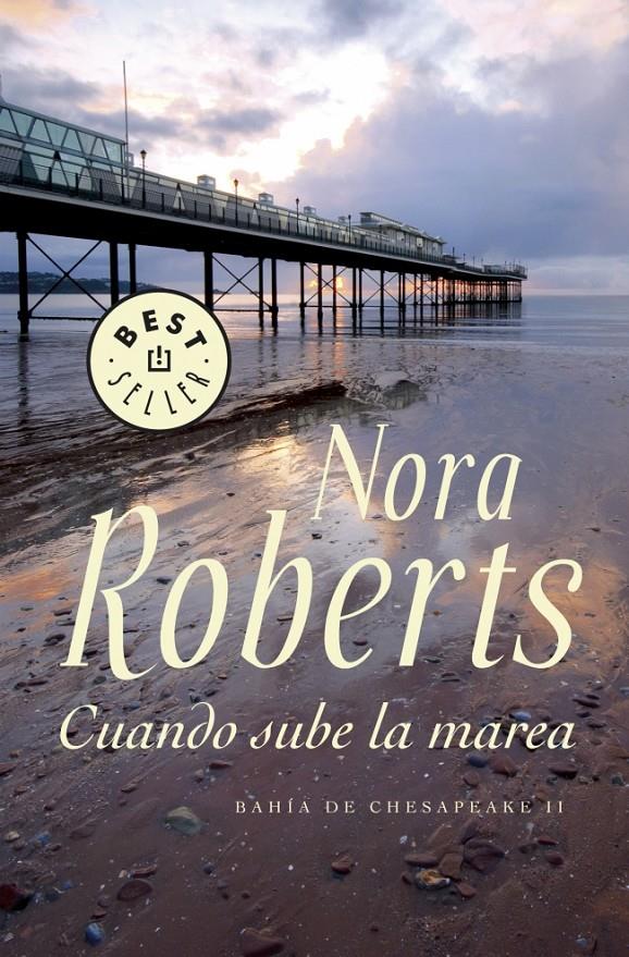 CUANDO SUBE LA MAREA. (BAHÍA DE CHESAPEAKE 2) | 9788499895505 | ROBERTS,NORA