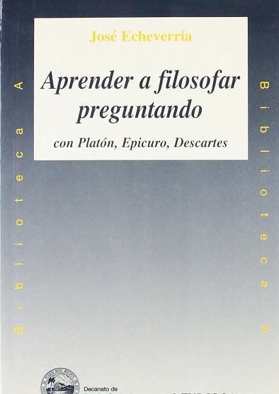 APRENDER A FILOSOFAR PREGUNTANDO (BUTXACA) | 9788476585092 | ECHEVARRIA, JOSE