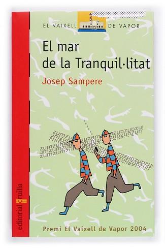 MAR DE LA TRANQUIL.LITAT EL ( PREMI VAIXELL DE VAPOR 2004 ) | 9788466110051 | SAMPERE, JOSEP