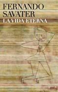 VIDA ETERNA LA | 9788434453098 | SAVATER, FERNANDO