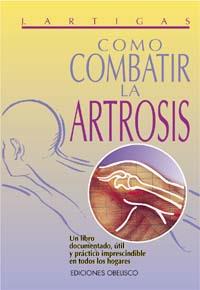 COMO COMBATIR LA ARTROSIS | 9788477205906 | ARTIGAS, J.